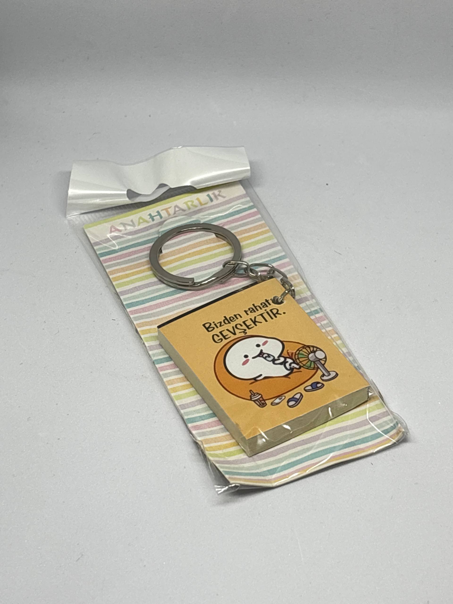 Bizden Rahatı GEVŞEKTİR. Mini Not Defteri Anahtarlık